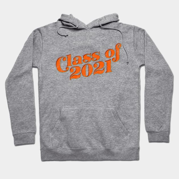 Class of 2021 L Hoodie by karutees